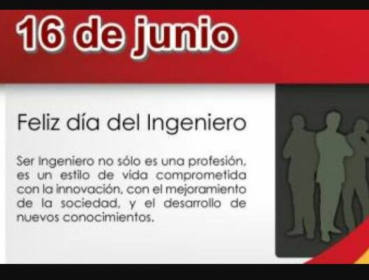 16 de junio, "Día del Ingeniero"
